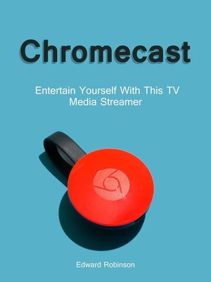 cover image of Chromecast